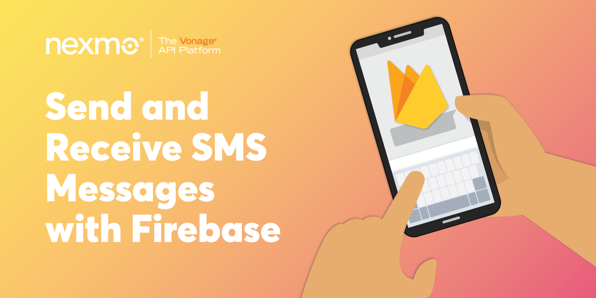 Send and Receive SMS Messages with Firebase Functions